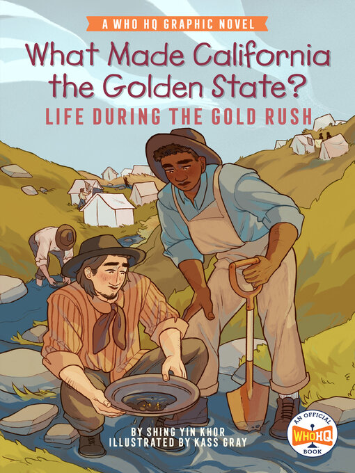 Title details for What Made California the Golden State? by Shing Yin Khor - Available